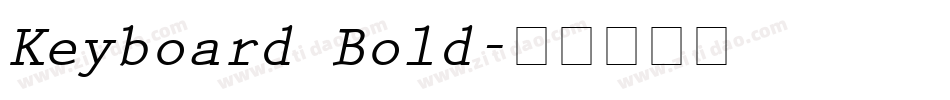 Keyboard Bold字体转换